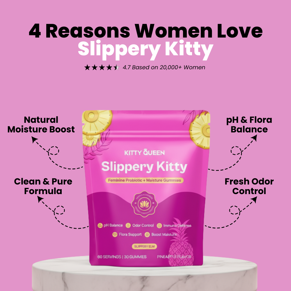 Slippery Kitty - Feminine Probiotic + Moisture Gummies